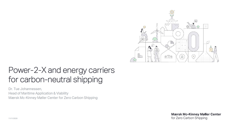 Power-2-X and energy carriers for carbon-neutral shipping - Dr. Tue Johannessen
