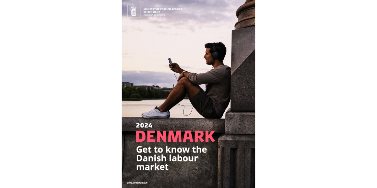 Introduction to the Danish labour market - Invest in Denmark